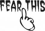"fear this" 18см*13см - 150 руб.